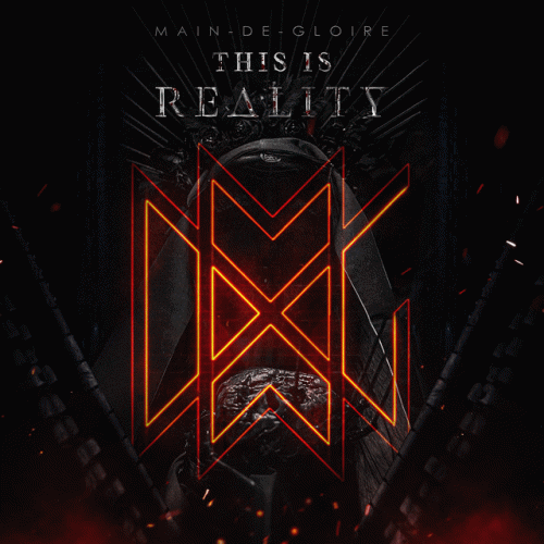 Main-De-Gloire : This Is Reality